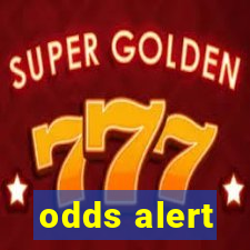 odds alert